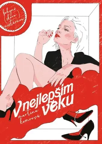 Humor a satira V nejlepším věku - Martina Kemrová