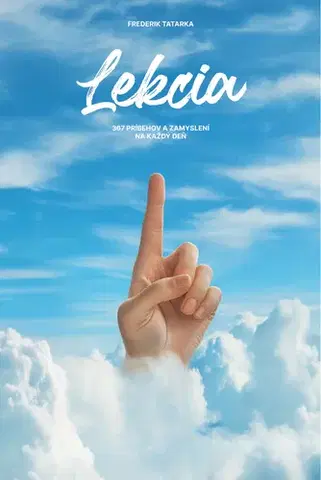 Motivačná literatúra - ostatné Lekcia - Frederik Tatarka