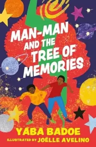 Pre deti a mládež Man-Man and the Tree of Memories - Yaba Badoe