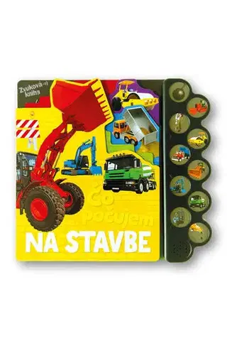 Zvukové knihy Na stavbe - Čo počujem