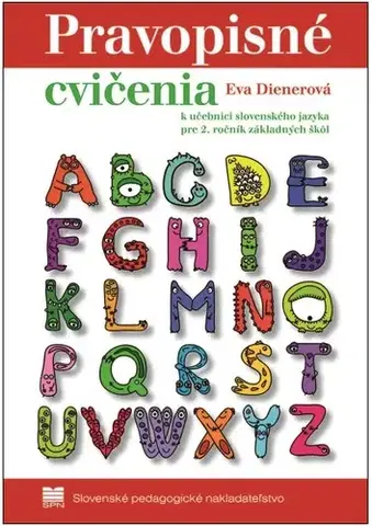 Slovenský jazyk Pravopisné cvičenia k učebnici SJ pre 2. ročník ZŠ - Eva Dienerová