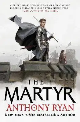 Sci-fi a fantasy The Martyr - Anthony Ryan