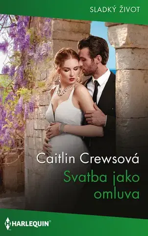 Romantická beletria Svatba jako omluva - Caitlin Crews