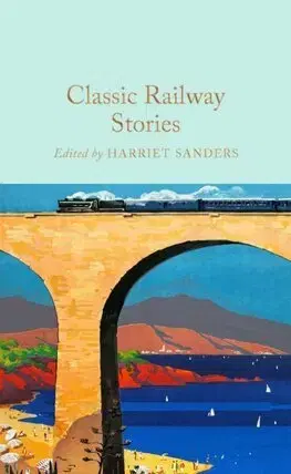 Detektívky, trilery, horory Classic Railway Stories - Harriet Sanders