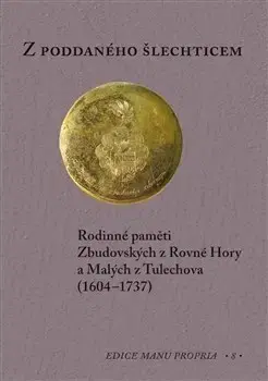 História - ostatné Z poddaného šlechticem - Pavel Matlas
