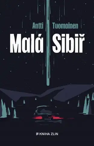 Detektívky, trilery, horory Malá Sibiř - Antti Tuomainen