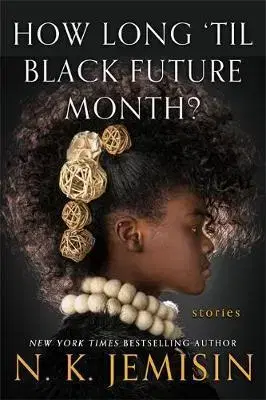 Cudzojazyčná literatúra How Long til Black Future Month - N. K. Jemisin