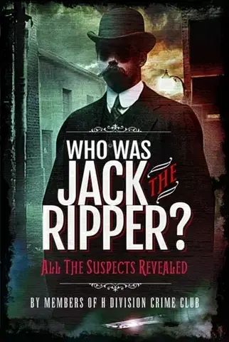Detektívky, trilery, horory Who was Jack the Ripper? - Richard Charles Cobb