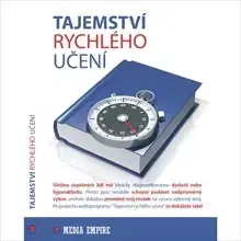 Rozvoj osobnosti Mediaempire s.r.o. Tajemství rychlého učení