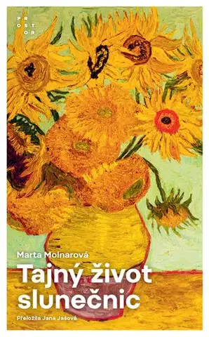 Romantická beletria Tajný život slunečnic - Marta Molnarová