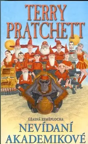 Sci-fi a fantasy Úžasná zeměplocha Nevídaní Akademikové - Terry Pratchett