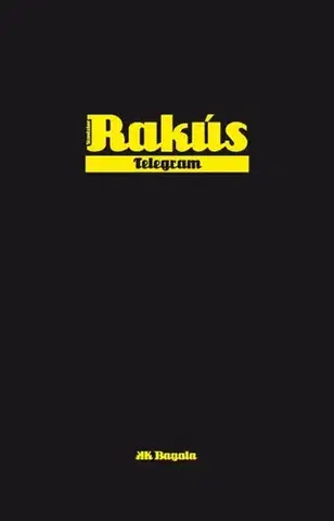 Slovenská beletria Telegram - Stanislav Rakús