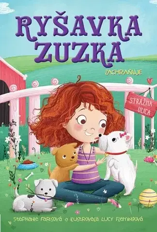 Rozprávky Ryšavka Zuzka zachraňuje - Stephanie Farisová,Lucy Fleming