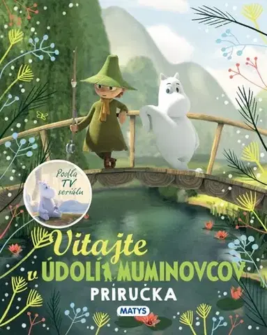 Dobrodružstvo, napätie, western Vitajte v Údolí Muminovcov: Príručka