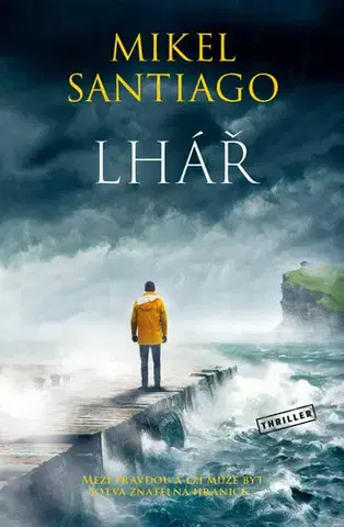 Detektívky, trilery, horory Lhář - Mikel Santiago