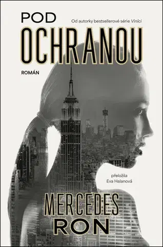 Romantická beletria Protivníci 1: Pod ochranou - Mercedes Ron