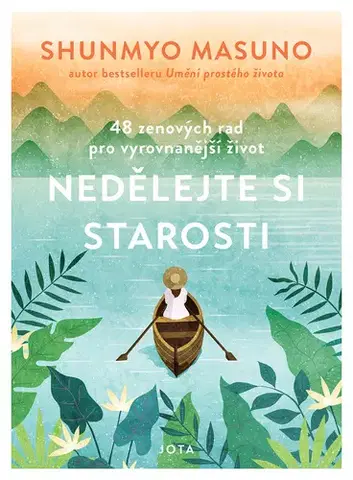 Rozvoj osobnosti Nedělejte si starosti - Masuno Shunmyo