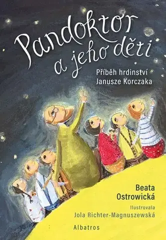 Dobrodružstvo, napätie, western Pandoktor a jeho děti - Beata Ostrowická,Michala Benešová,Jola Richter-Magnuszewska