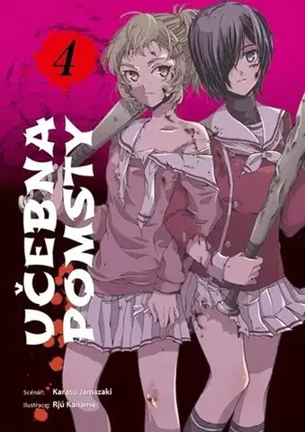 Manga Učebna pomsty 4 - Karasu Jamazaki,Rjú Kaname