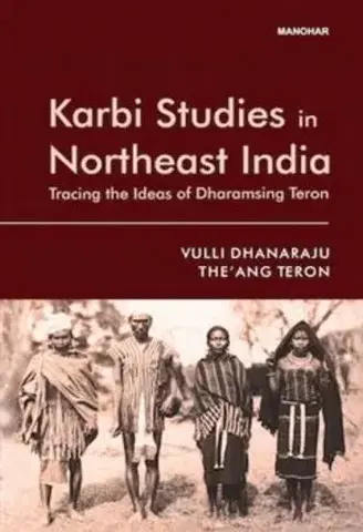 História Karbi Studies in Northeast India - Vulli Dhanaraju