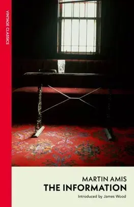 Svetová beletria The Information - Martin Amis