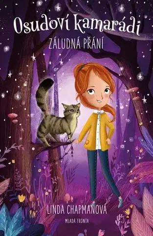Pre deti a mládež - ostatné Osudoví kamarádi: Záludná přání - Linda Chapmanová