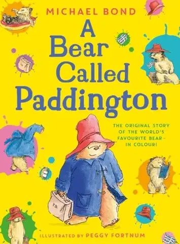 Pre deti a mládež A Bear Called Paddington - Michael Bond