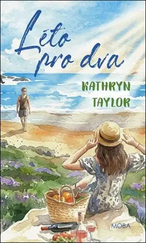 Romantická beletria Léto pro dva - Kathryn Taylor,Dagmar Hoangová