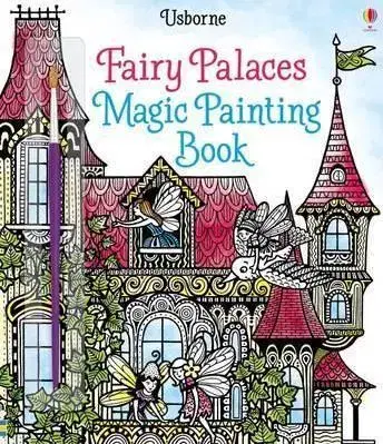 V cudzom jazyku Fairy Palaces Magic Painting Book - Lesley Sims,Barbara Bongini