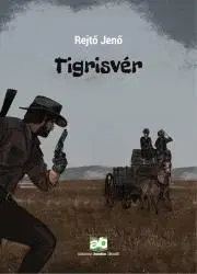 Svetová beletria Tigrisvér - Jenő Rejtő