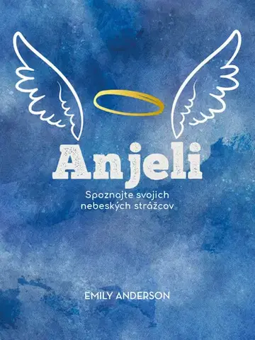 Anjeli Anjeli - Emily Anderson,Katarína Kvoriaková