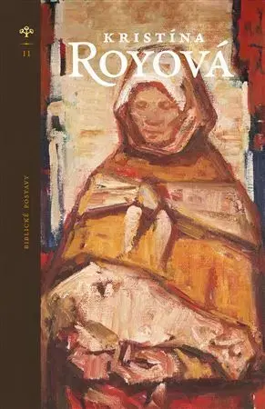 Slovenská beletria Biblické postavy - Kristína Royová