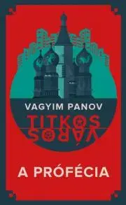 Sci-fi a fantasy A prófécia - Panov Vagyim