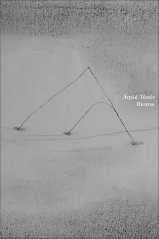 Svetová poézia Ricorso - Árpád Tőzsér