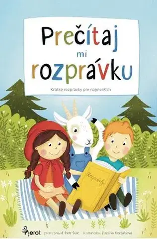Pre deti a mládež - ostatné Přečítaj mi rozprávku - Petr Šulc