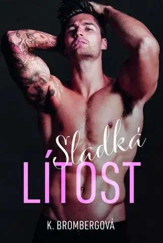 Romantická beletria Sladká lítost - Kristy Brombergová