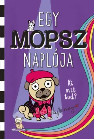 Rozprávky Egy mopsz naplója - Ki mit tud? - Kyla May