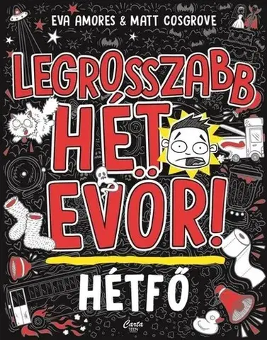 Pre deti a mládež - ostatné Hétfő - Eva Amores,Matt Cosgrove