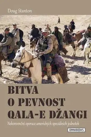 História, vojnová literatúra Bitva o pevnost Qala-e Džangi - Doug Stanton