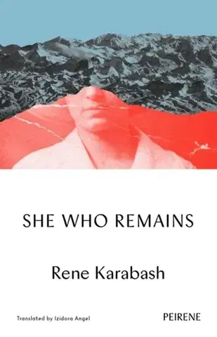 Beletria She Who Remains - Rene Karabash