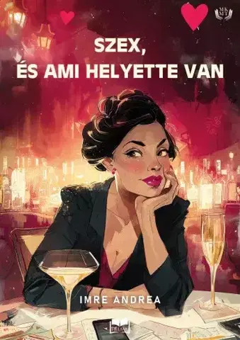 Erotická beletria Szex, és ami helyette van - Imre Andrea