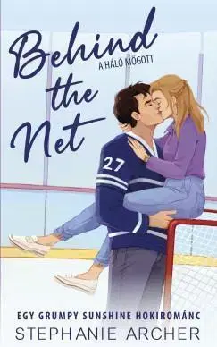 Erotická beletria A háló mögött - Behinde the Net - Stephanie Archer