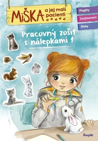 Nalepovačky, vystrihovačky, skladačky Miška a jej malí pacienti: Pracovný zošit s nálepkami 1 - neuvedený,Silvia Kaščáková