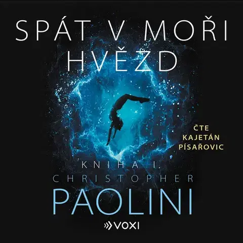 Sci-fi a fantasy Voxi Spát v moři hvězd - Kniha I.
