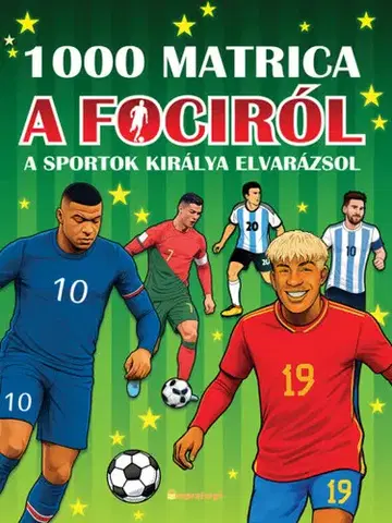 Pre deti a mládež - ostatné 1000 matrica a fociról - A sportok királya elvarázsol