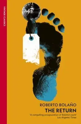 Svetová beletria The Return - Roberto Bolano