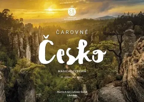 Obrazové publikácie Čarovné Česko, 3. vydání - Martin Kmeť,Kolektív autorov,Lubomír Sedlák