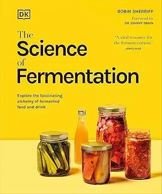 Konzervovanie, mrazenie The Science of Fermentation - Robin Sherriff