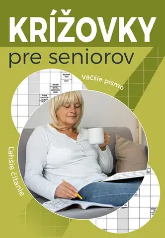 Krížovky, hádanky, hlavolamy Krížovky pre seniorov, 2. vydanie