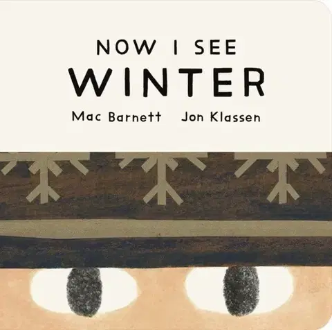 Leporelá, krabičky, puzzle knihy Now I See Winter - Mac Barnett